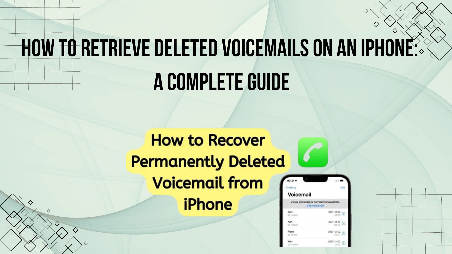 Illustration of an iPhone voicemail screen showing deleted and recovered messages.